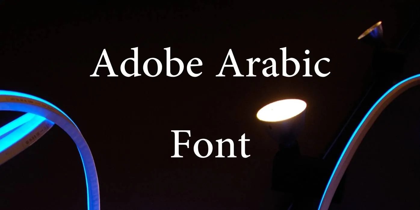 Adobe Arabic Font