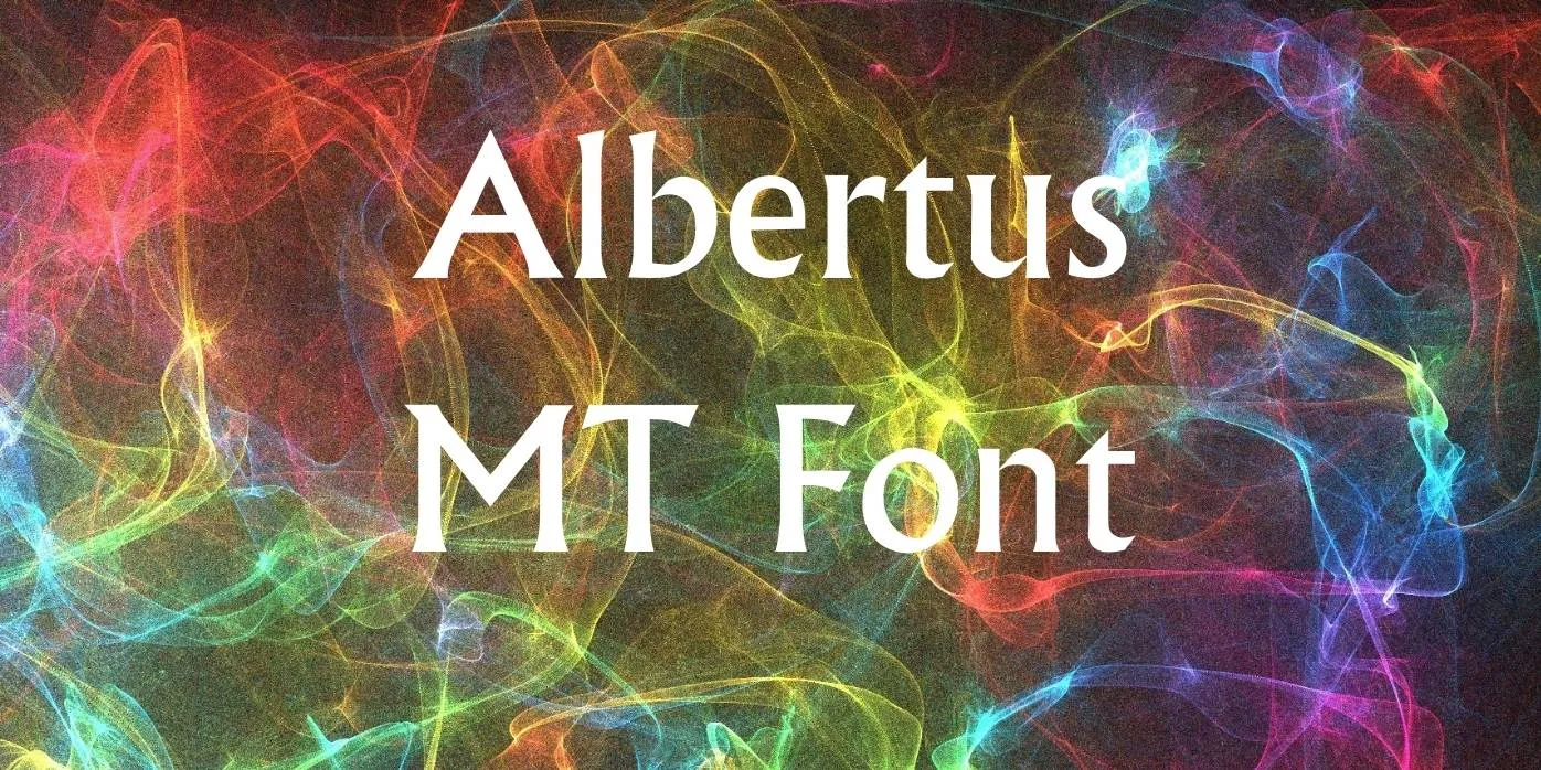 Albertus MT Font