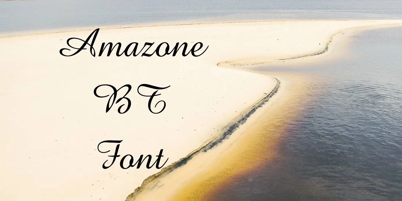 Amazone BT Font