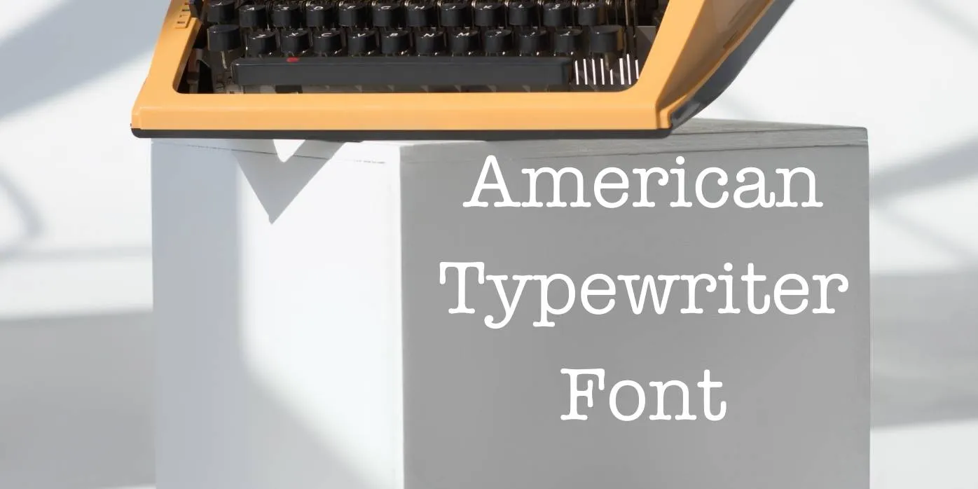 American Typewriter Font