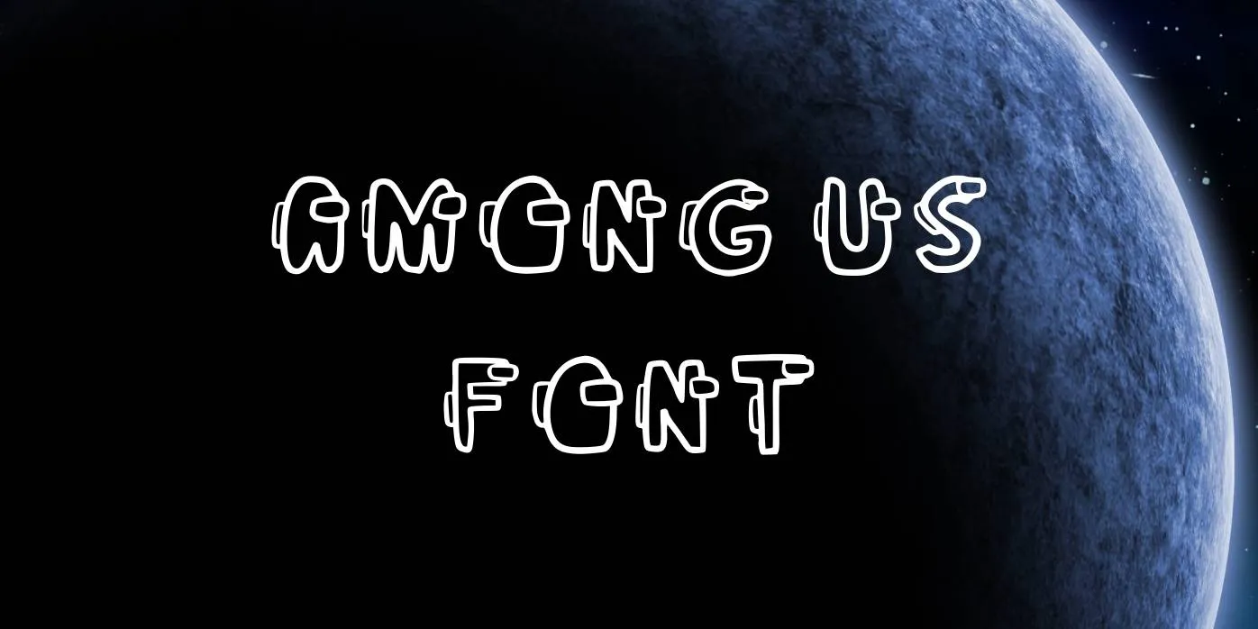 Among Us Font