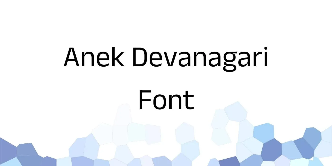 Anek Devanagari Font