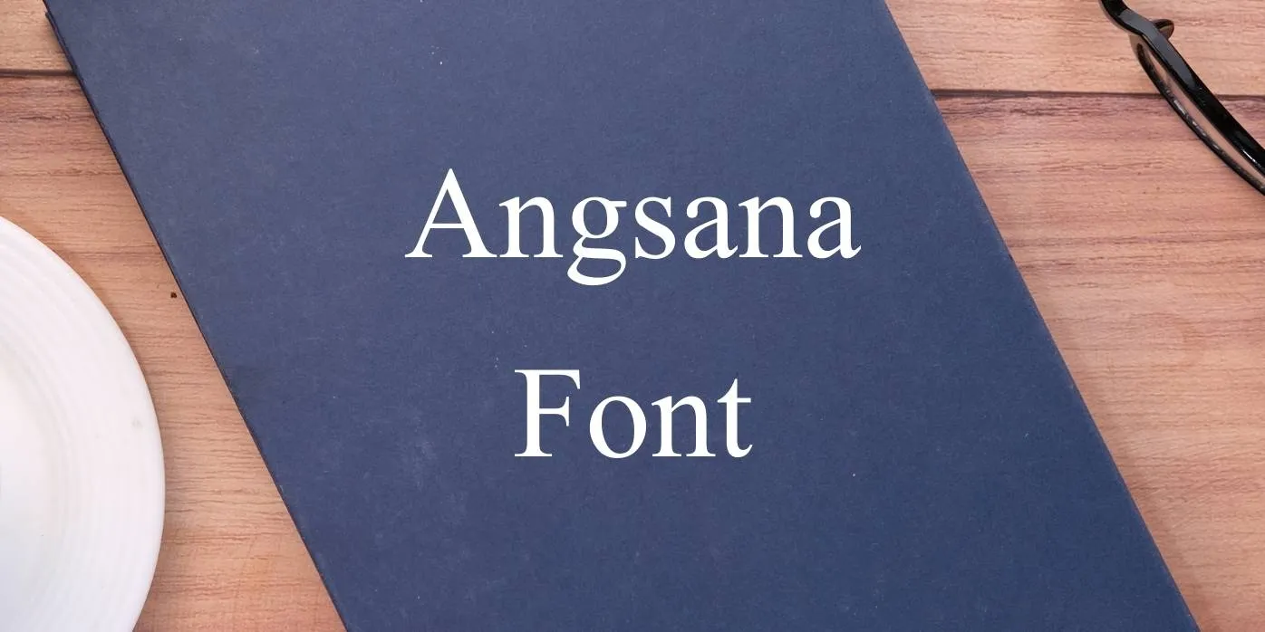 Angsana Font