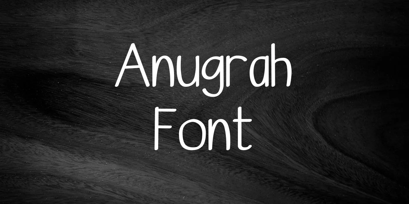 Anugrah Font