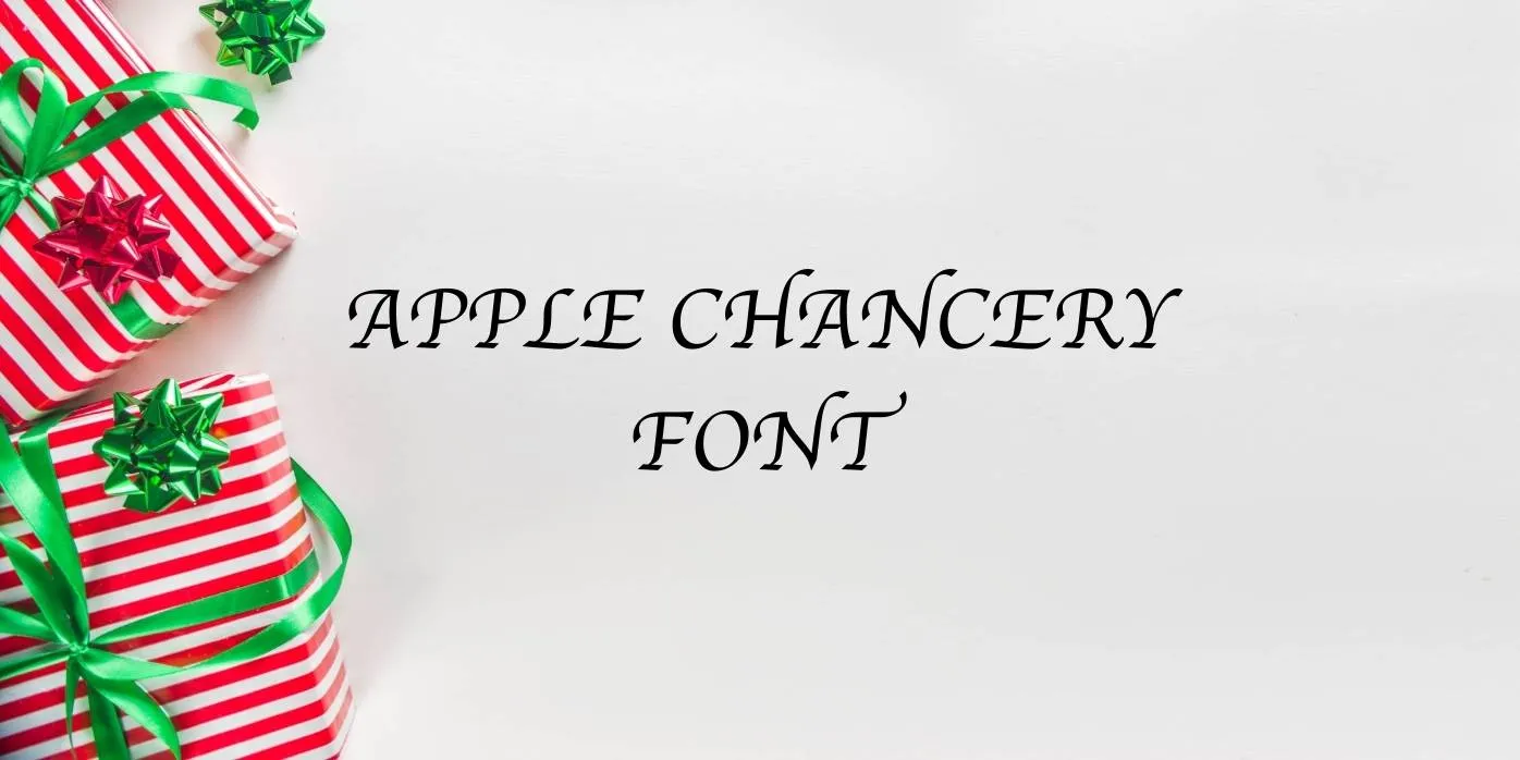Apple Chancery Font