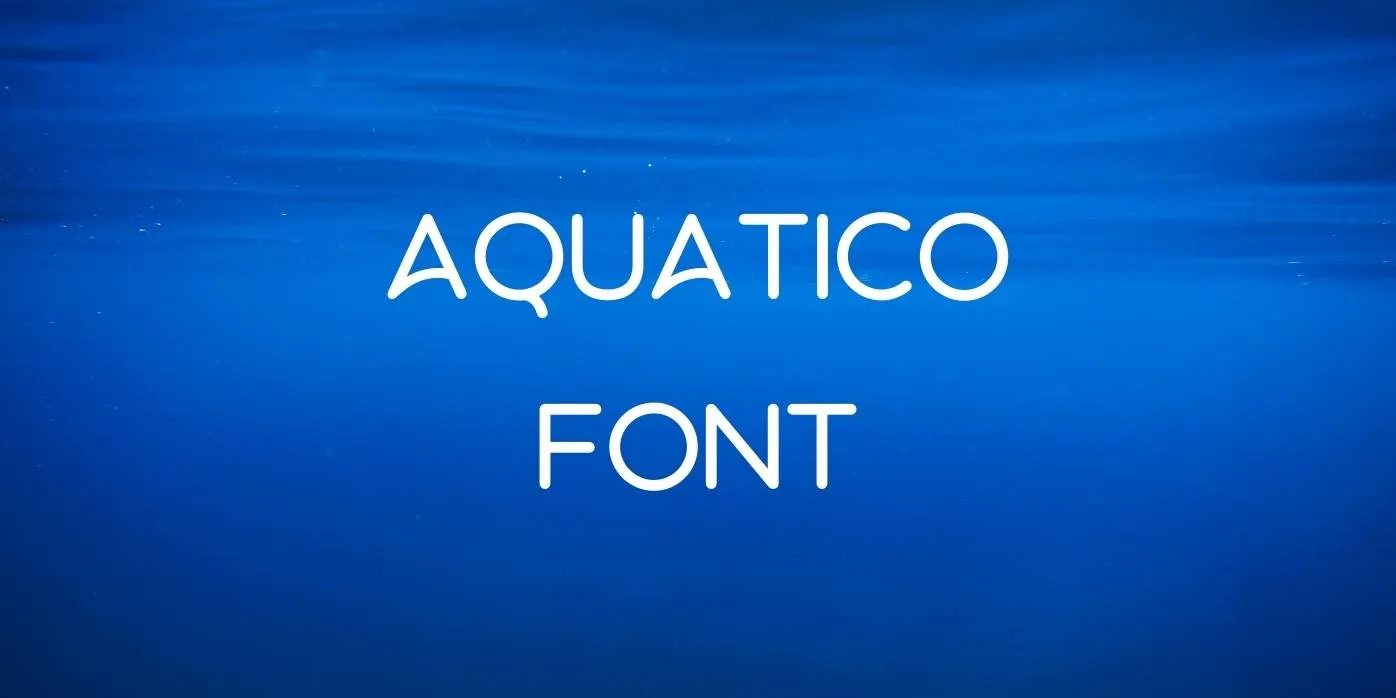 Aquatico Font