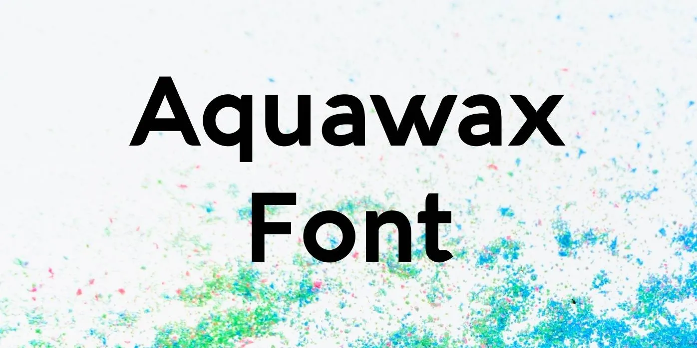Aquawax Font