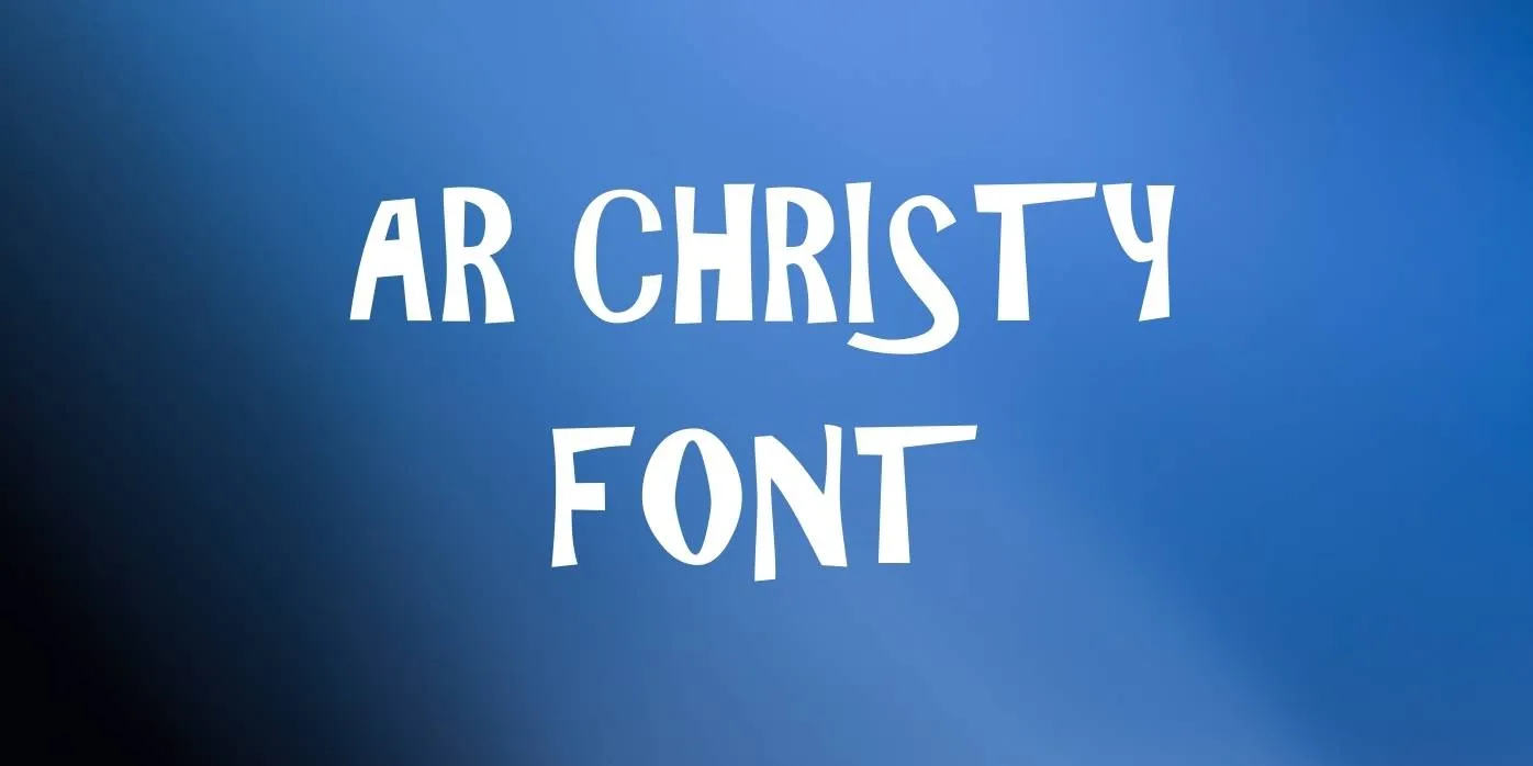 Ar Christy Font
