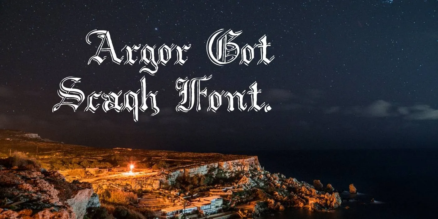 Argor Got Scaqh Font