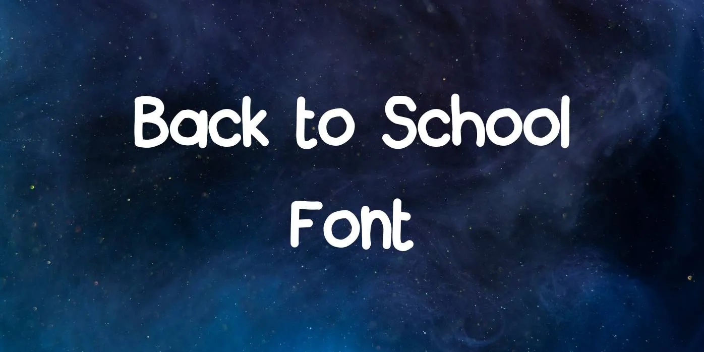 Back to School Font
