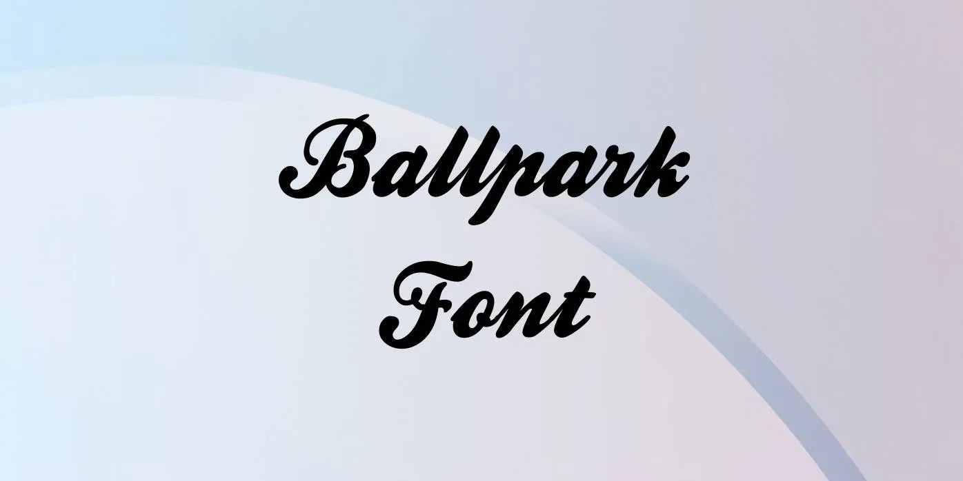 Ballpark Font
