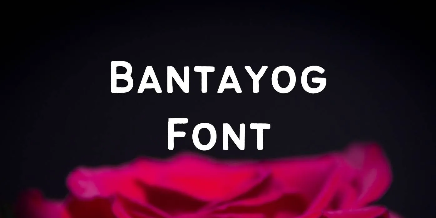 Bantayog Font
