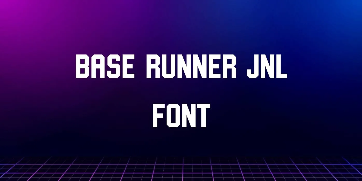 Base Runner JNL Font