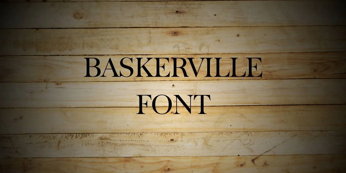 Baskerville Font