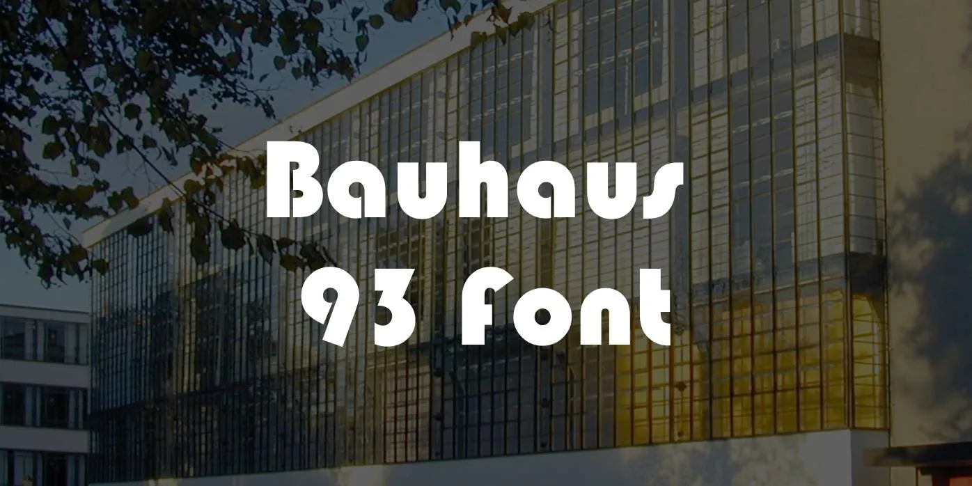 Bauhaus 93 Font