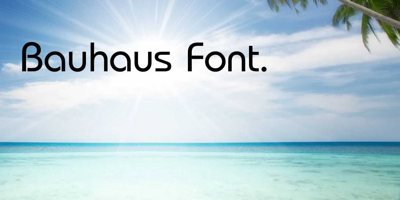 Bauhaus Font