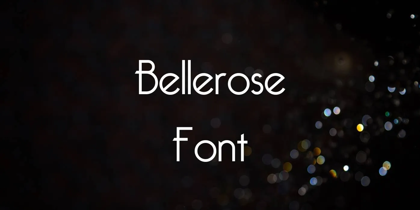 Bellerose Font