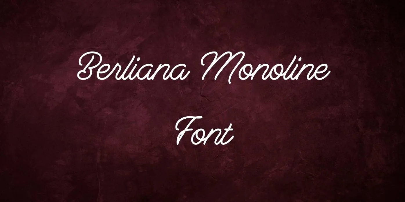 Berliana Monoline Font