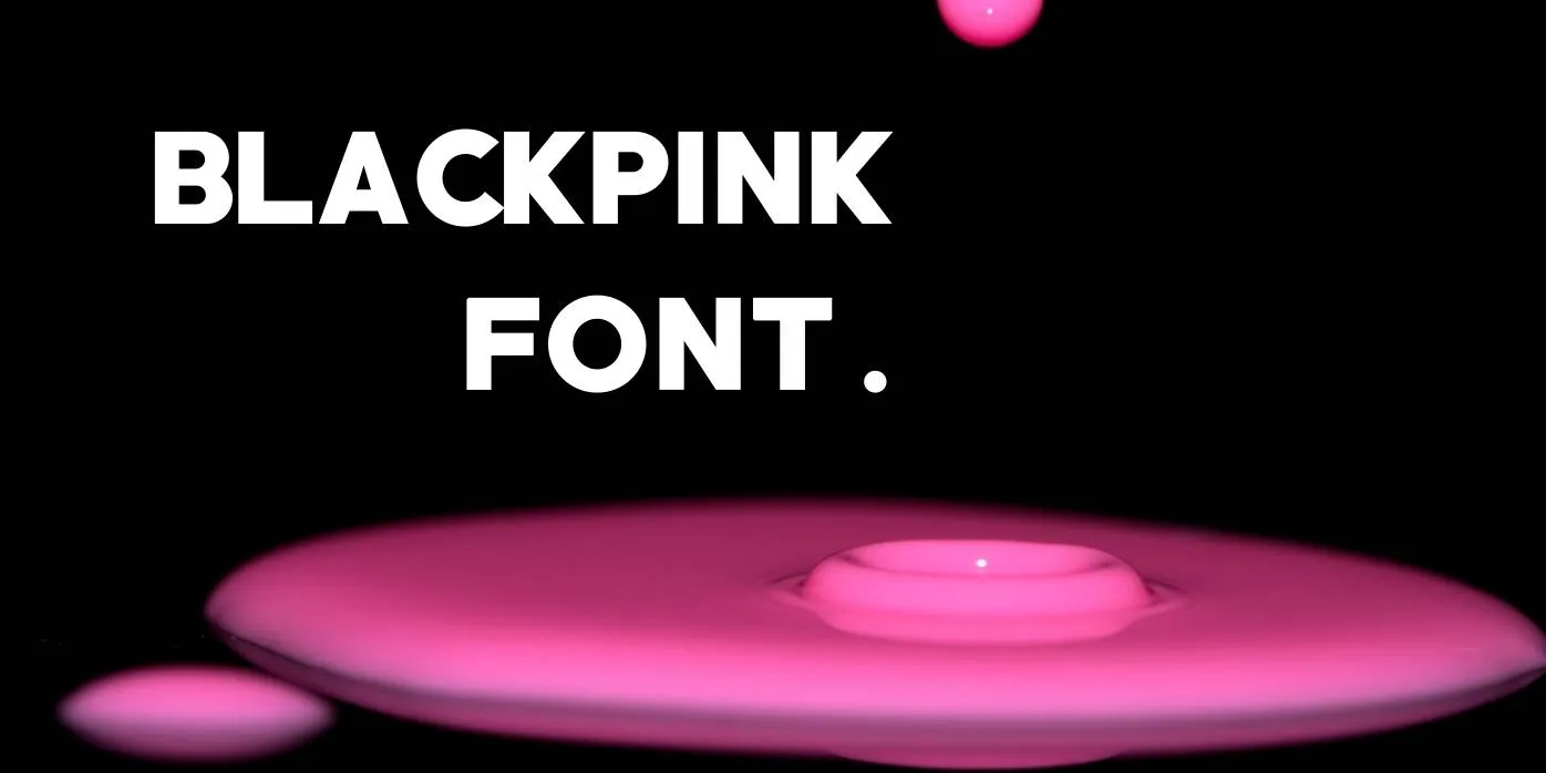 Blackpink Font