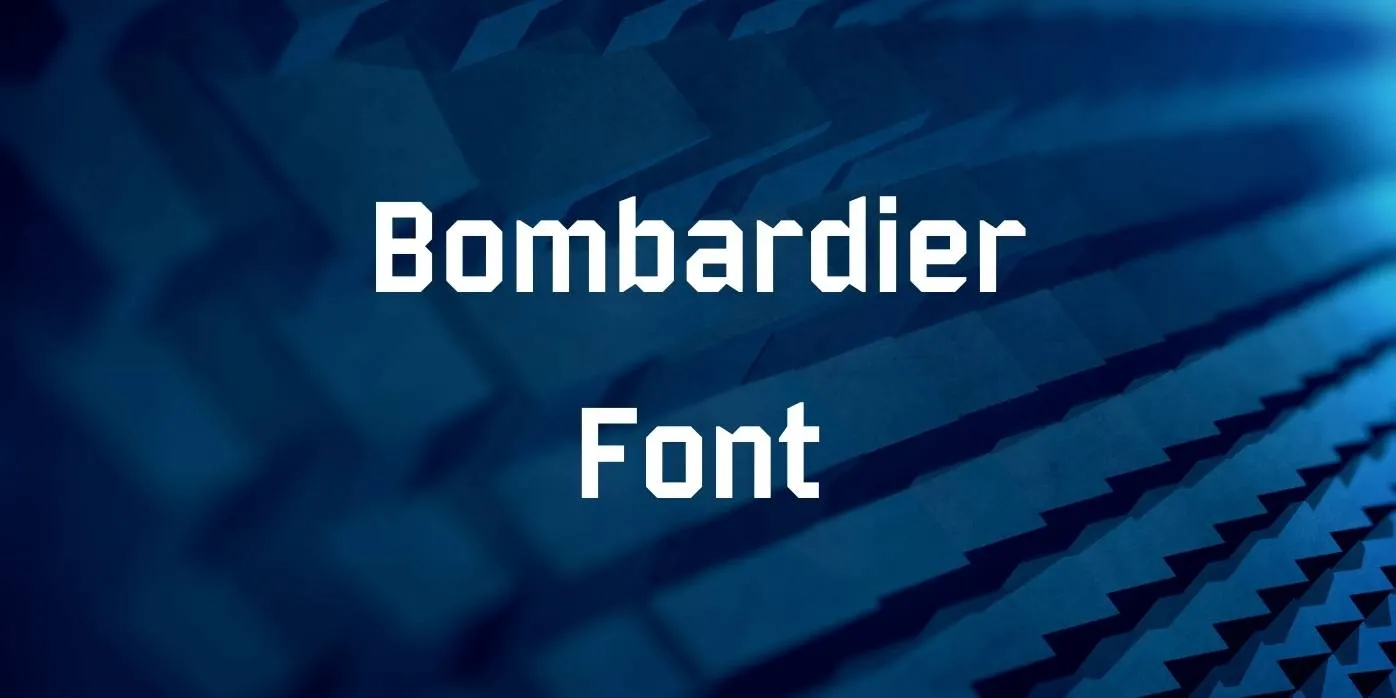 Bombardier Font
