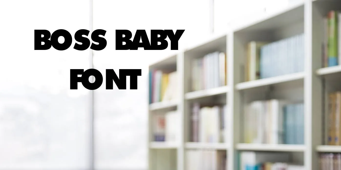 Boss Baby Font