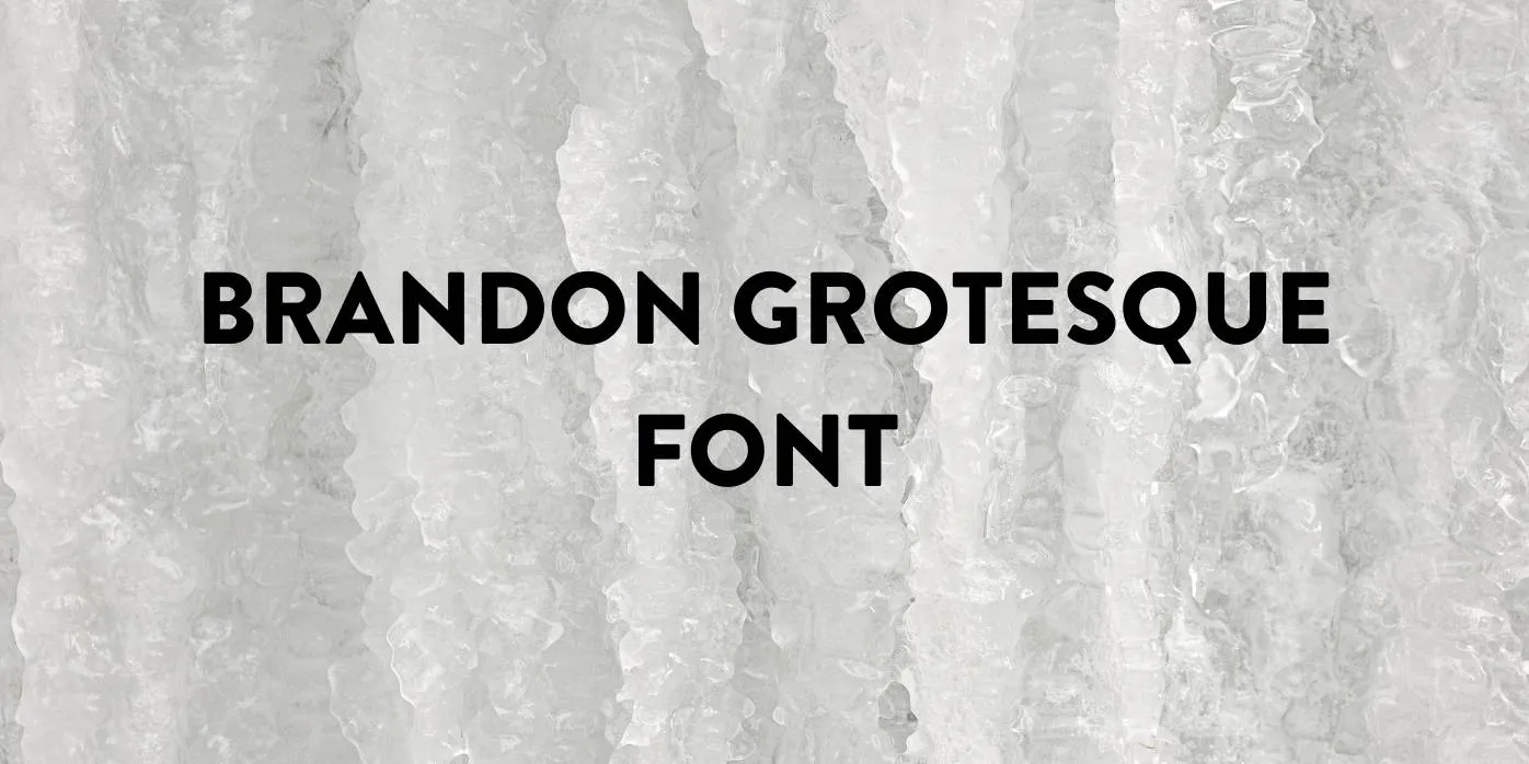 Brandon Grotesque Font
