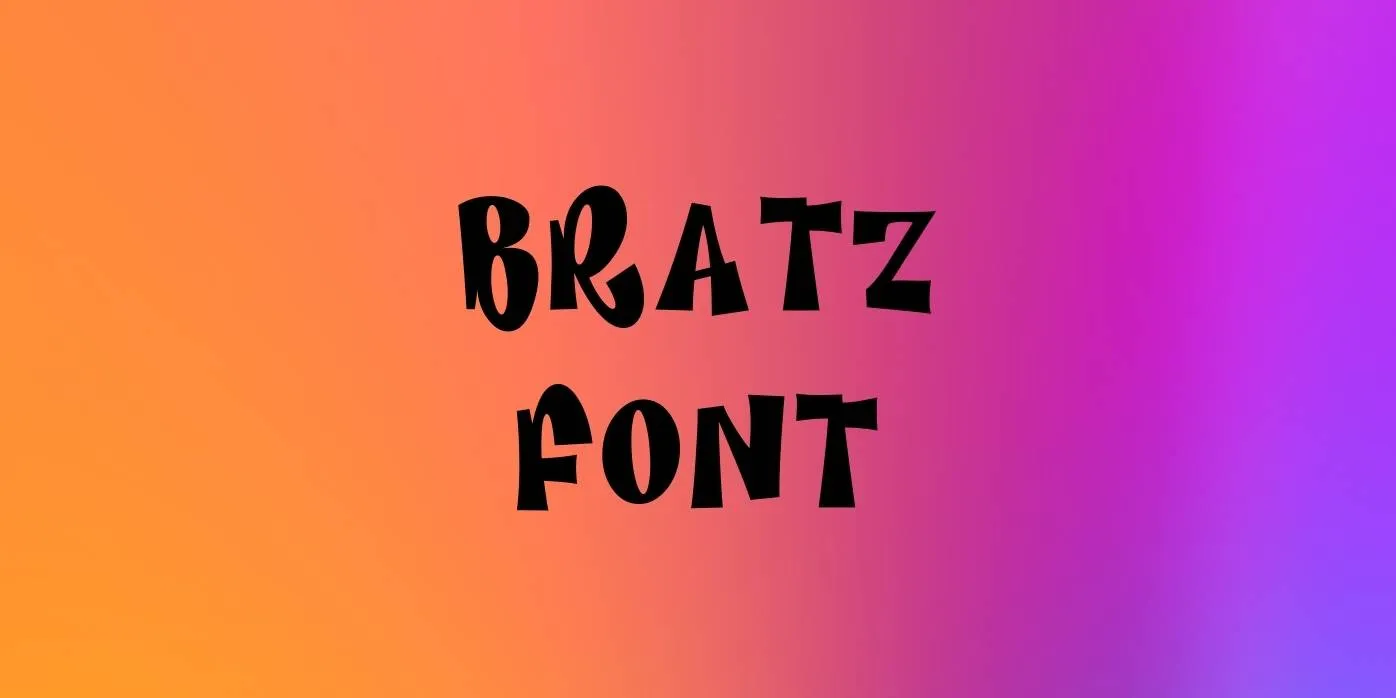 Bratz Font