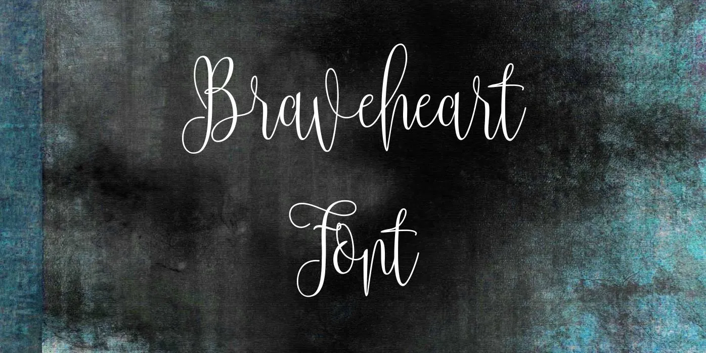 Braveheart Font