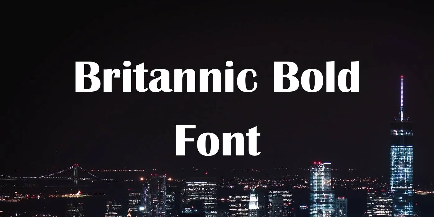 Britannic Bold Font