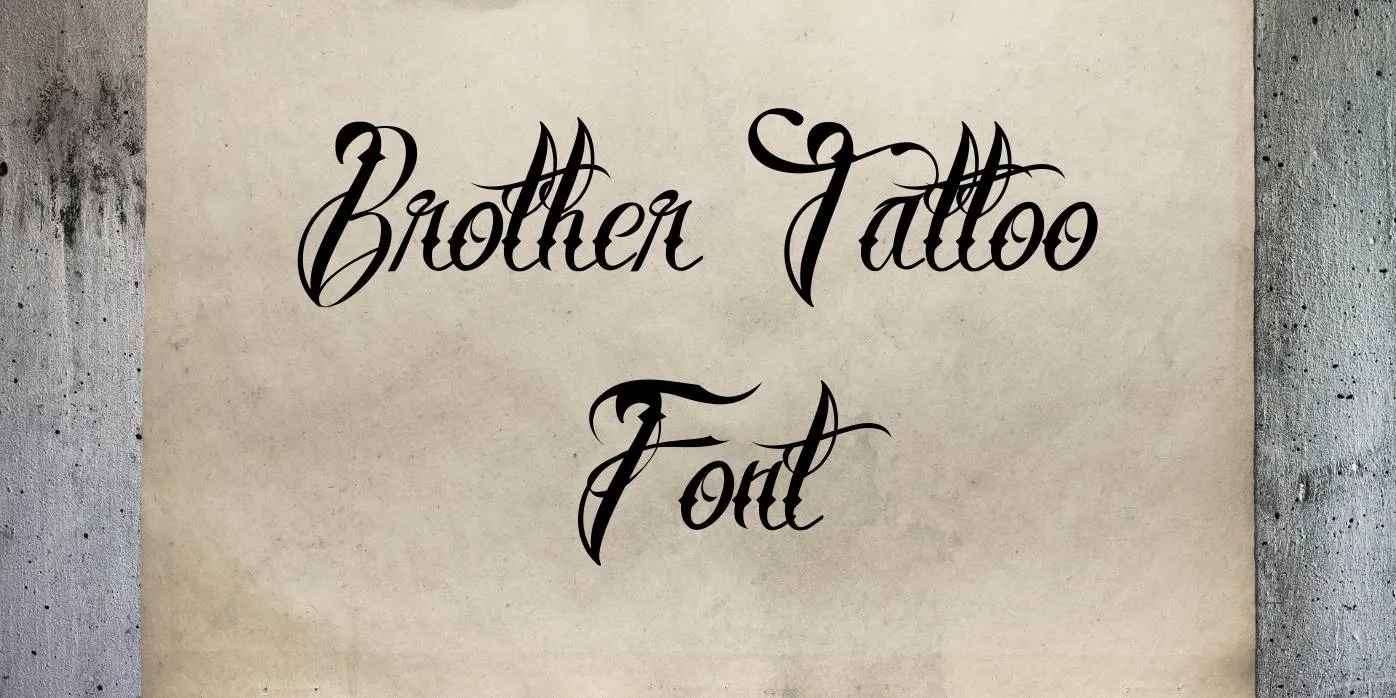 Brother Tattoo Font