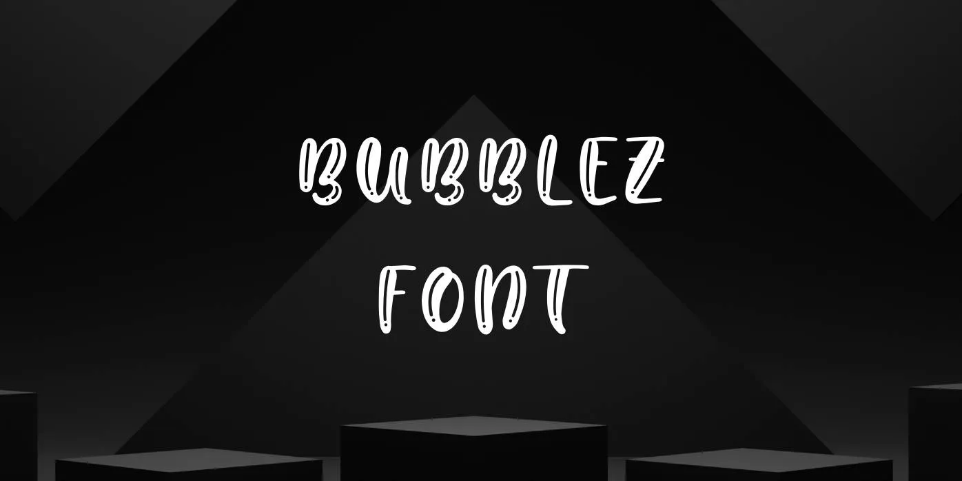 Bubblez Font