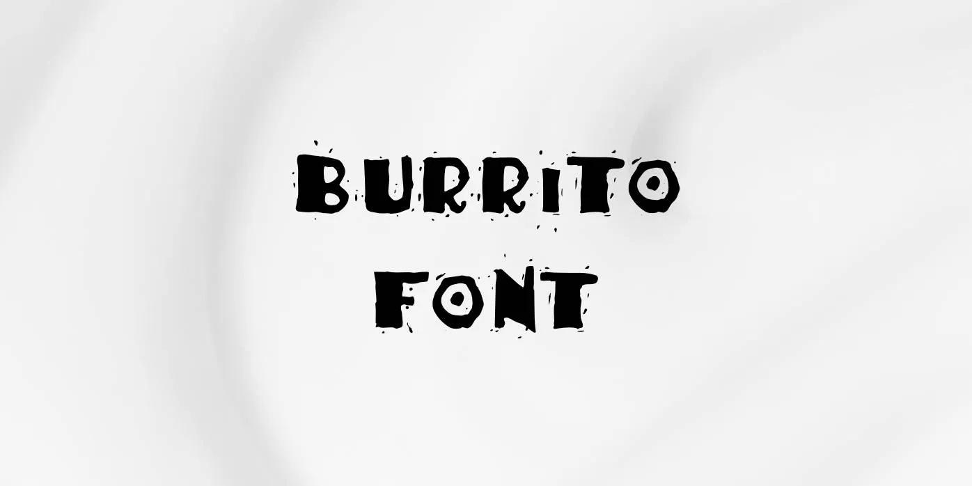 Burrito Font