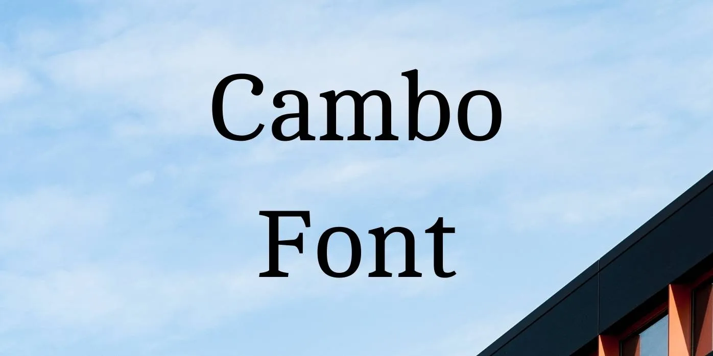 Cambo Font