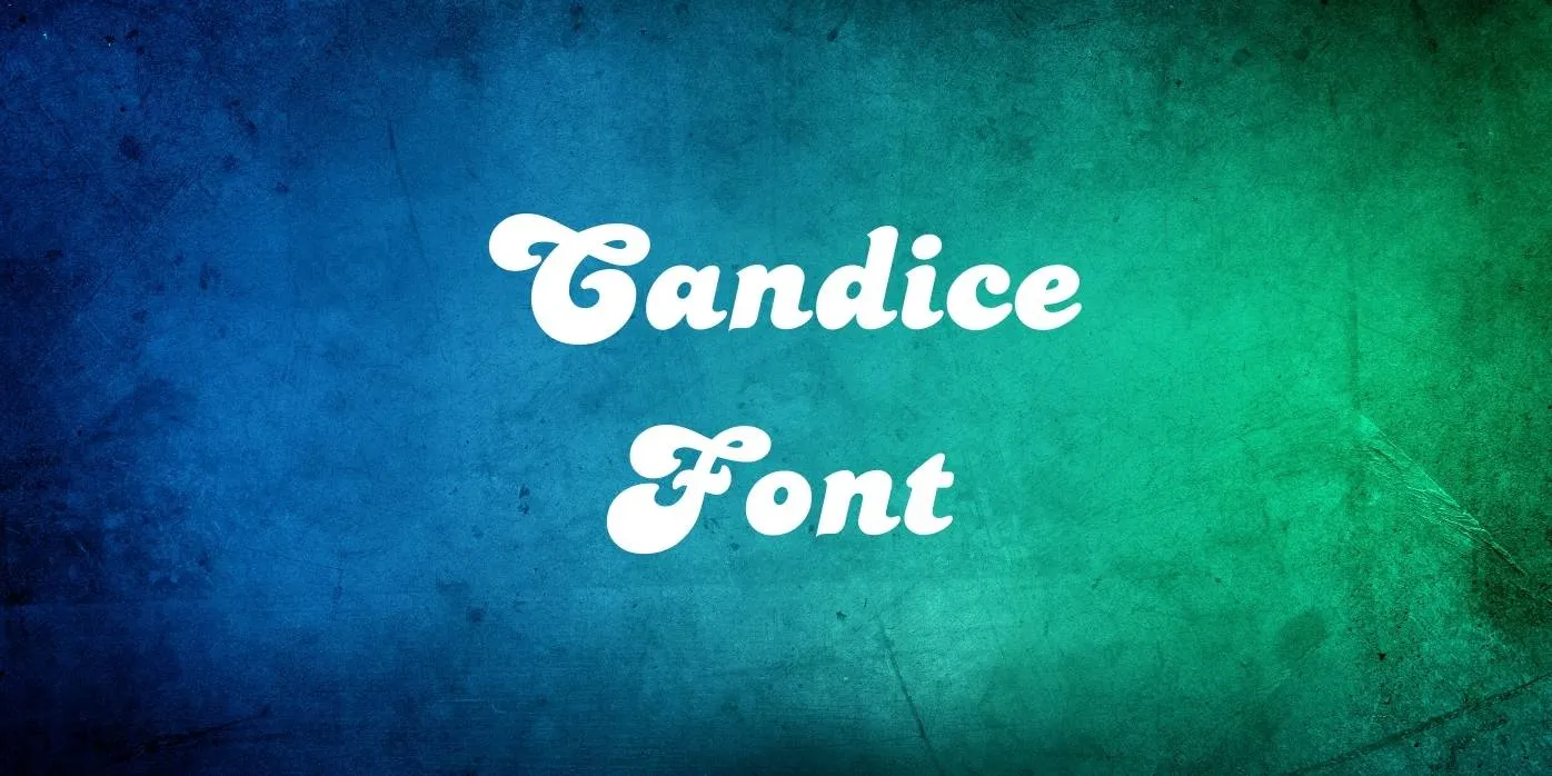 Candice Font