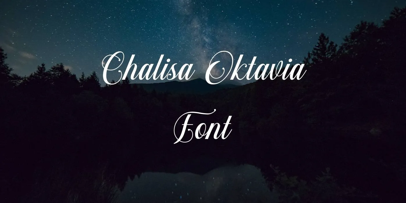 Chalisa Oktavia Font
