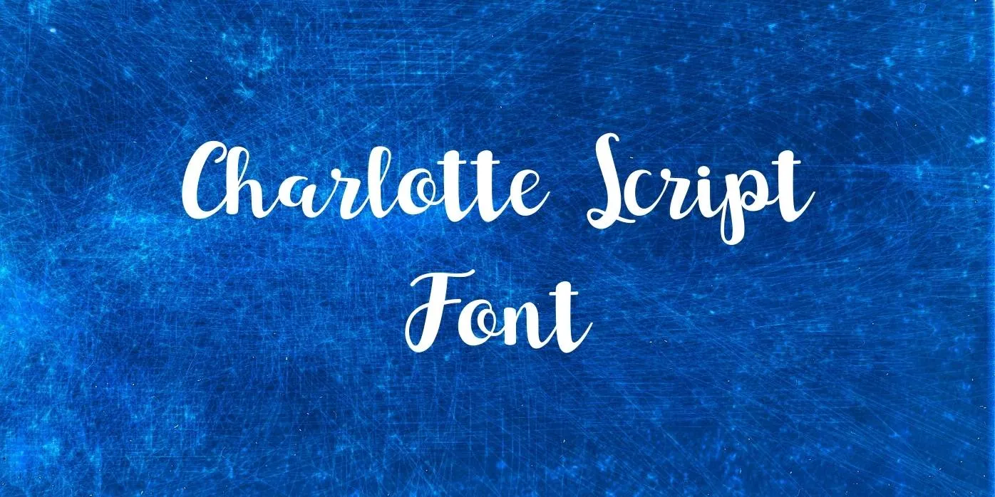 Charlotte Script Font