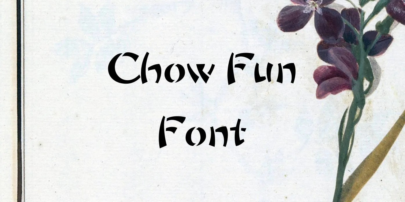 Chow Fun Font