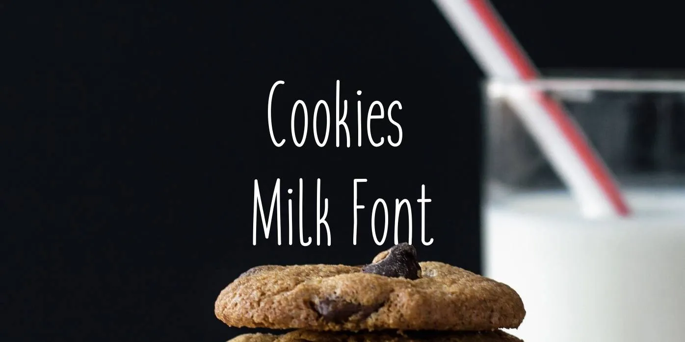 Cookies And Milk Font
