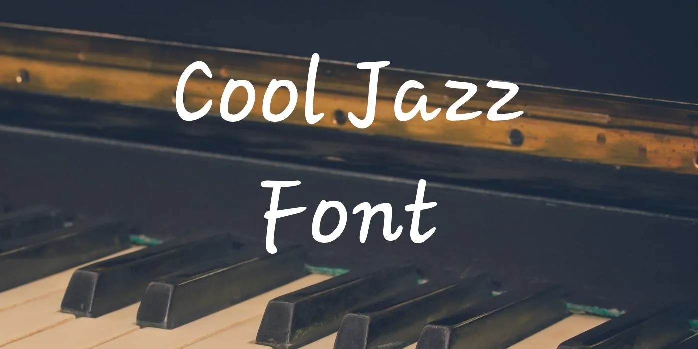 Cool Jazz Font