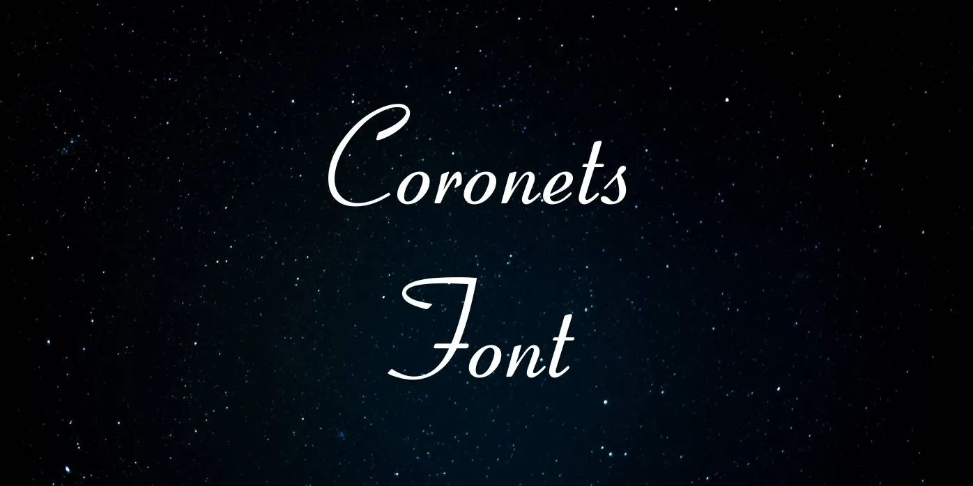 Coronets Font