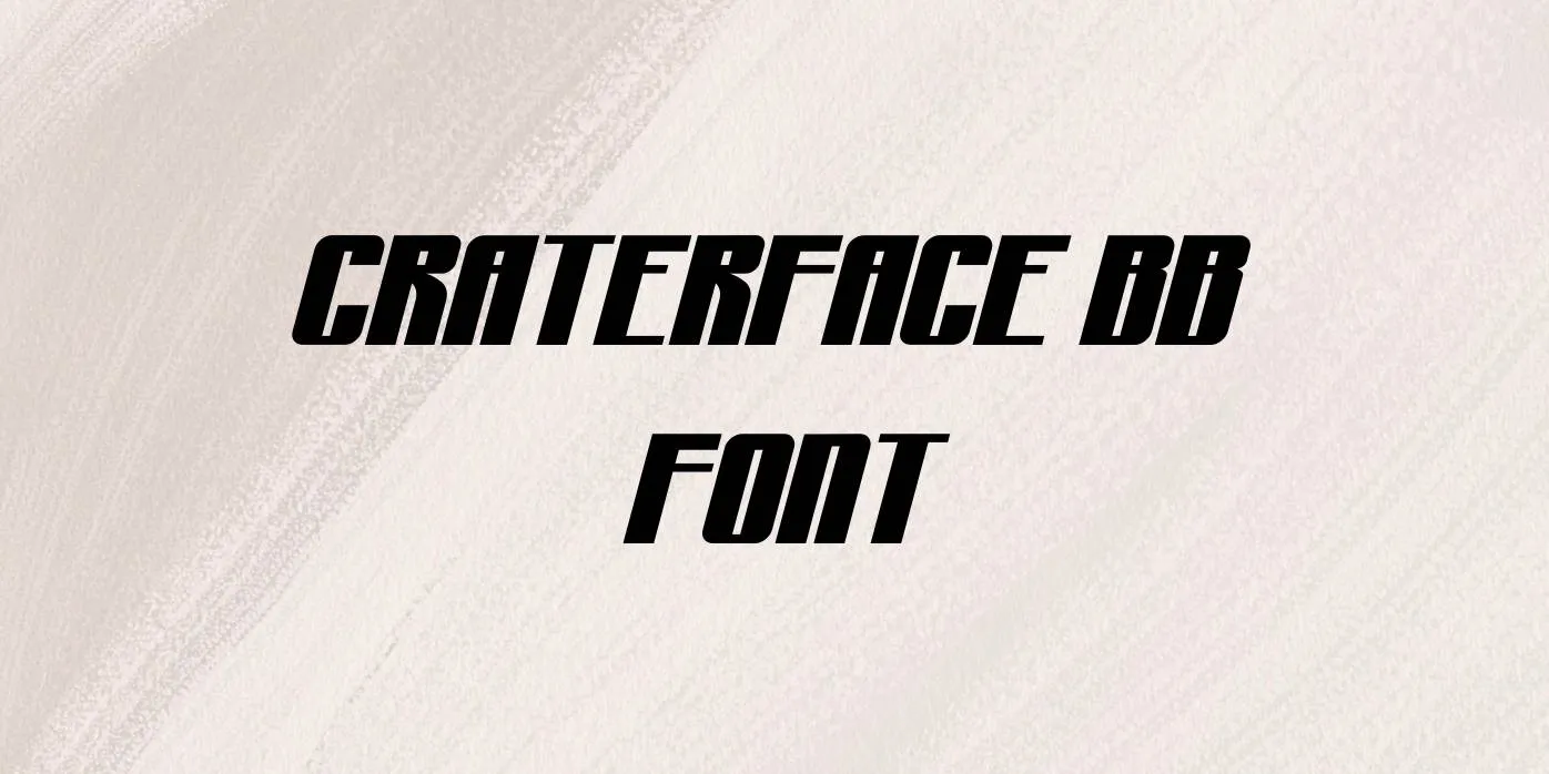 Craterface BB Font