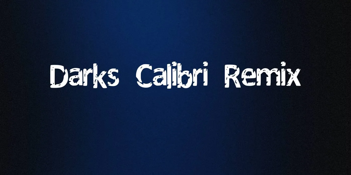 Darks Calibri Remix Font