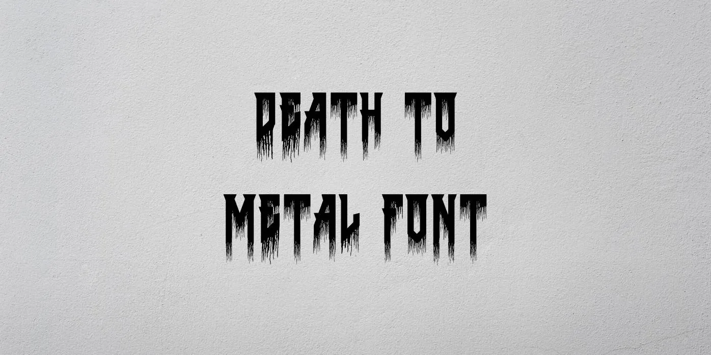 Death To Metal Font