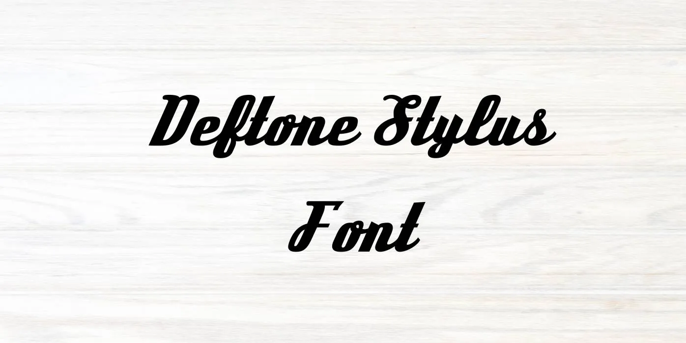 Deftone Stylus Font