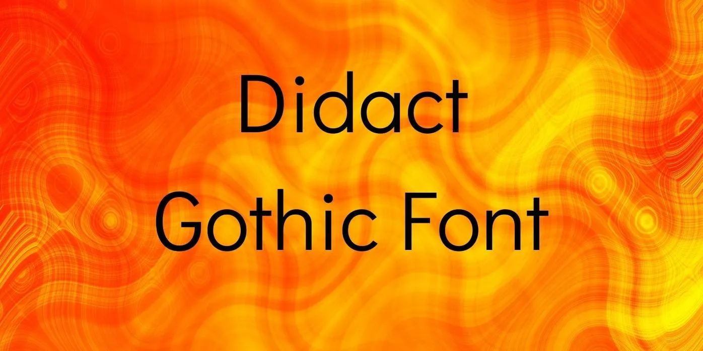 Didact Gothic Font