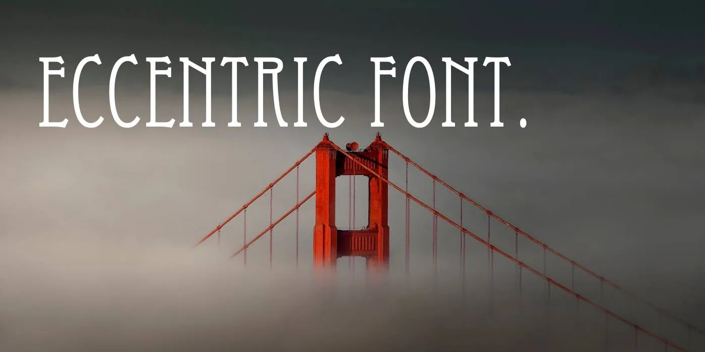 Eccentric Font