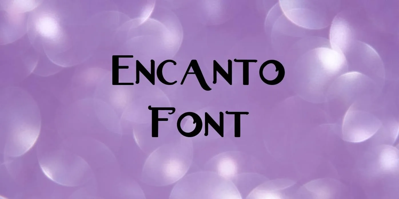 Encanto Font