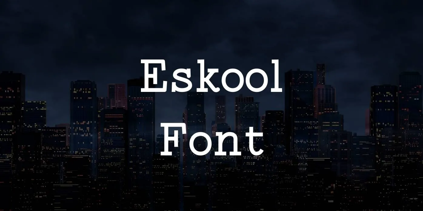 Eskool Font