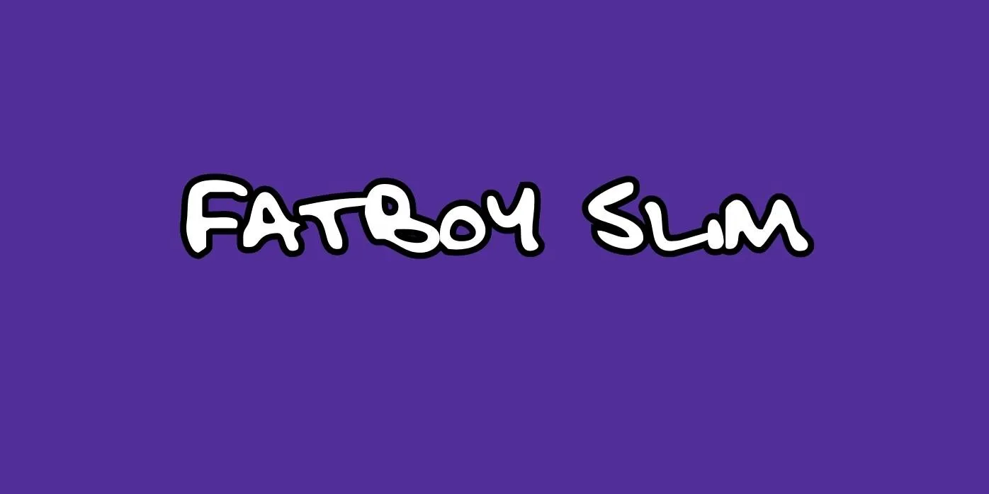 Fatboy Slim Font