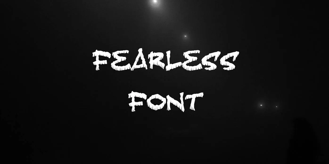 Fearless Font
